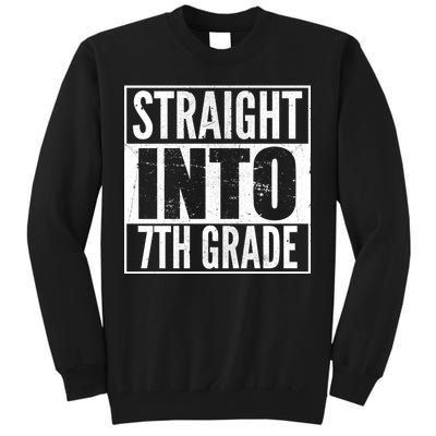 Straight Into 7th Grade Tall Sweatshirt