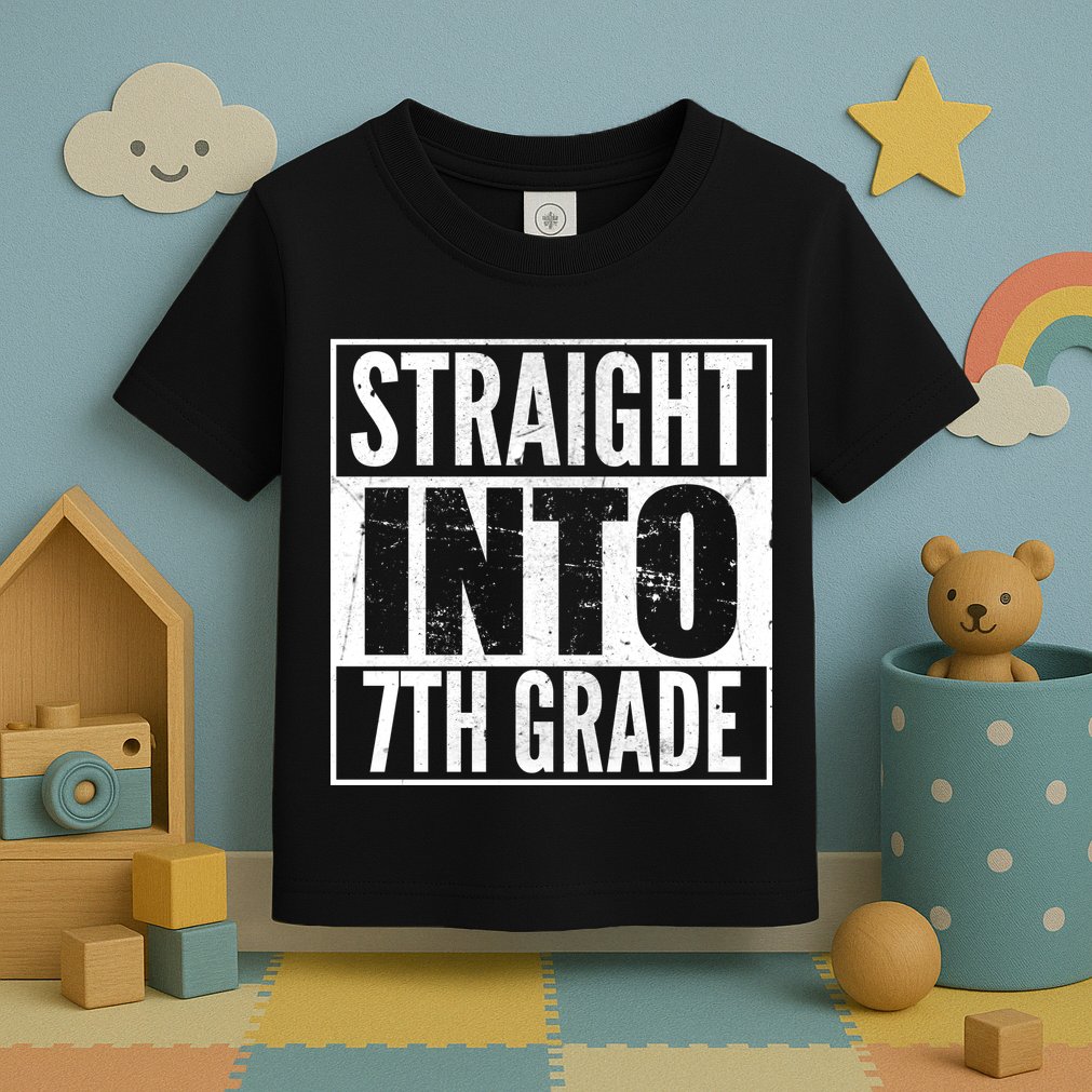 Straight Into 7th Grade Toddler T-Shirt