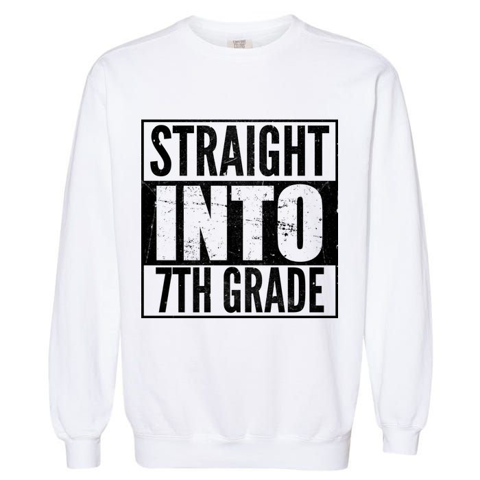 Straight Into 7th Grade Garment-Dyed Sweatshirt