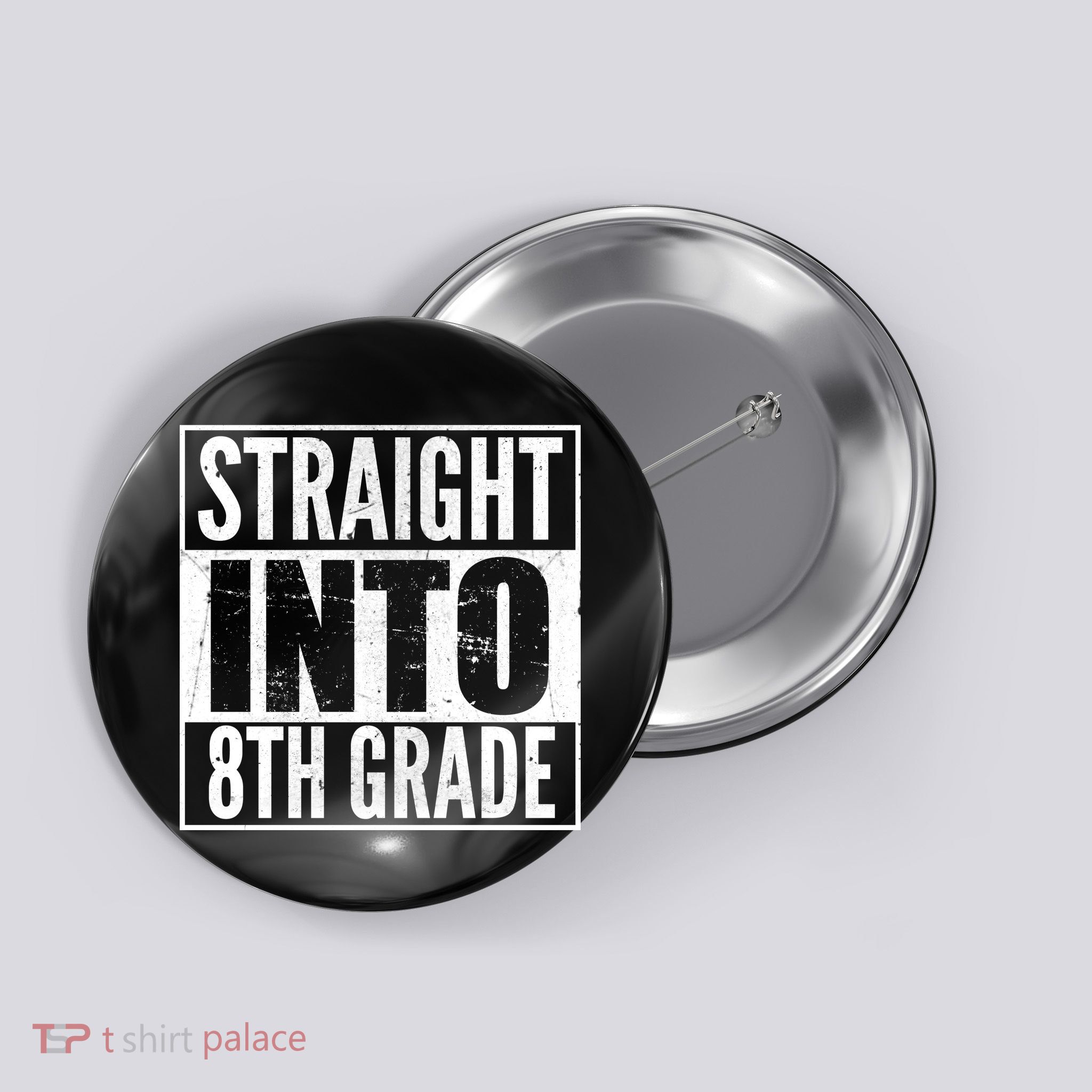 Straight Into 8th Grade Button
