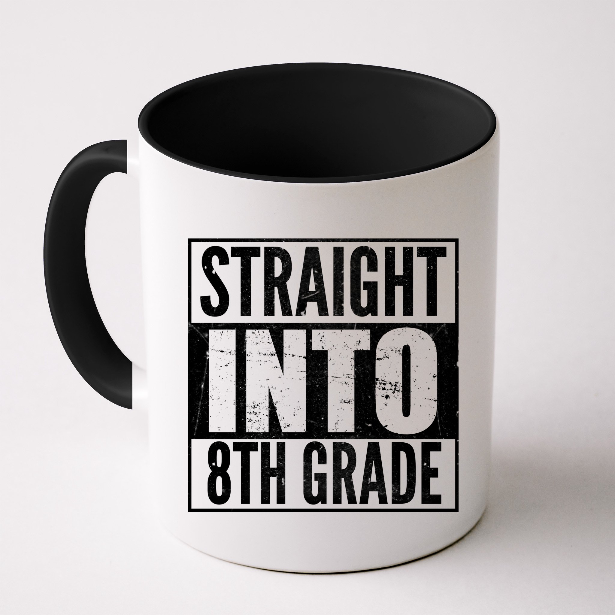 Straight Into 8th Grade Mug