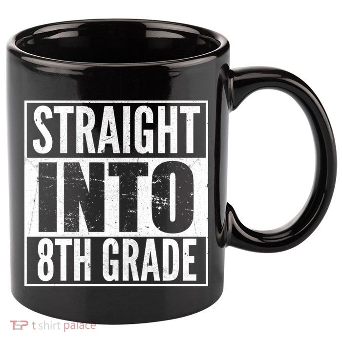 Straight Into 8th Grade 11oz C Handle Ceramic Mug