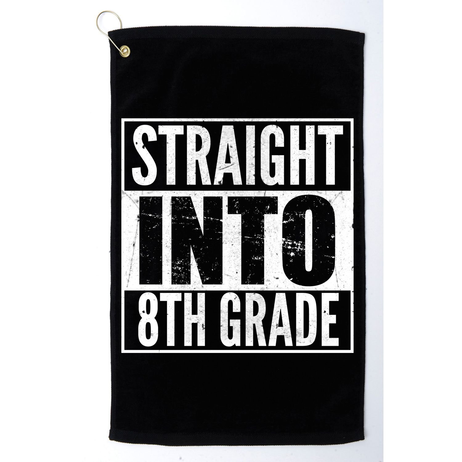 Straight Into 8th Grade Golf Towel