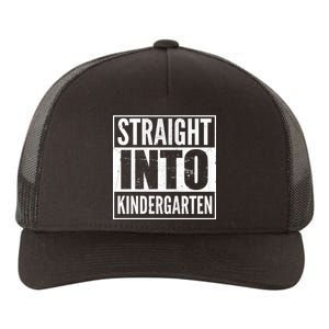 Straight Into Kindergarten Yupoong Adult 5-Panel Trucker Hat