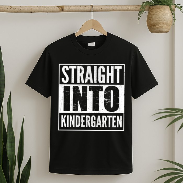 Straight Into Kindergarten T-Shirt