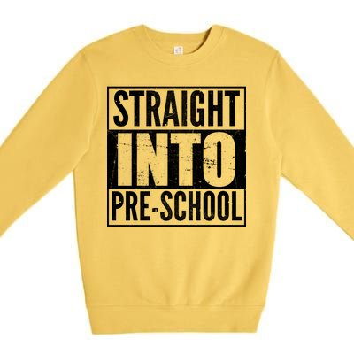 Straight Into Pre-School Premium Crewneck Sweatshirt