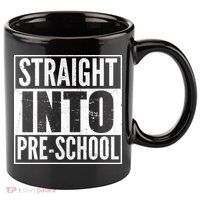 Straight Into Pre-School 11oz C Handle Ceramic Mug