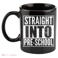 Straight Into Pre-School 11oz C Handle Ceramic Mug