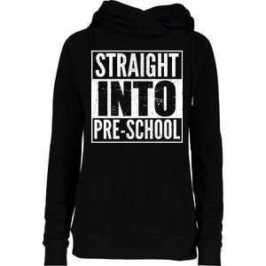 Straight Into Pre-School Womens Funnel Neck Pullover Hood