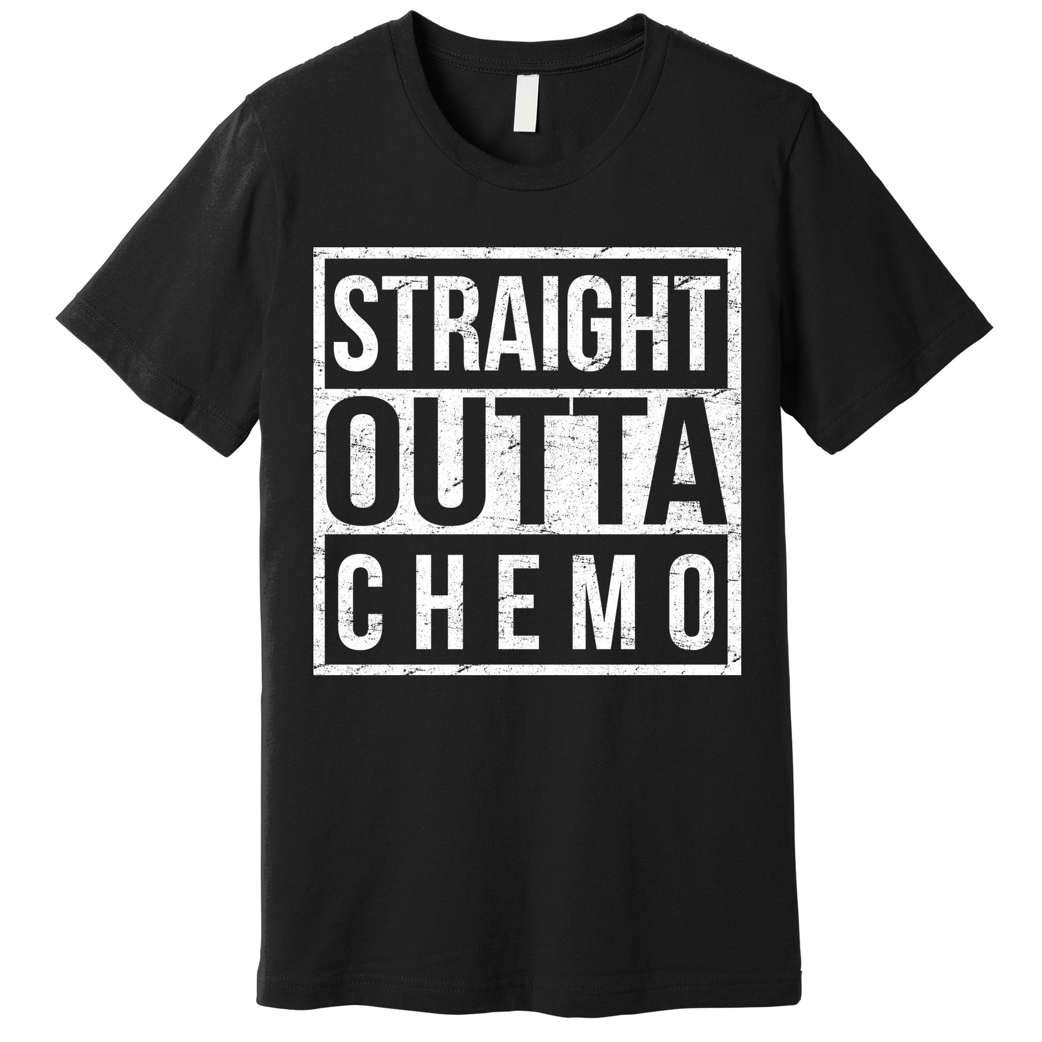 Straight Out of Chemo Premium T-Shirt