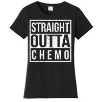 Straight Out of Chemo Women's T-Shirt