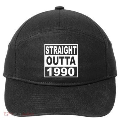 Straight Outta 1990 Funny 30th Birthday 7-Panel Snapback Hat