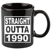Straight Outta 1990 Funny 30th Birthday 11oz C Handle Ceramic Mug