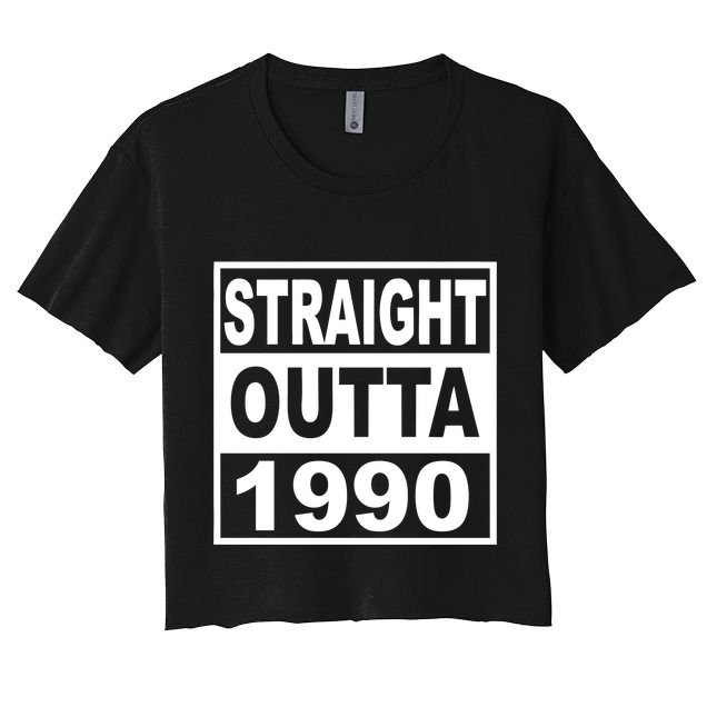Straight Outta 1990 Funny 30th Birthday Crop Top