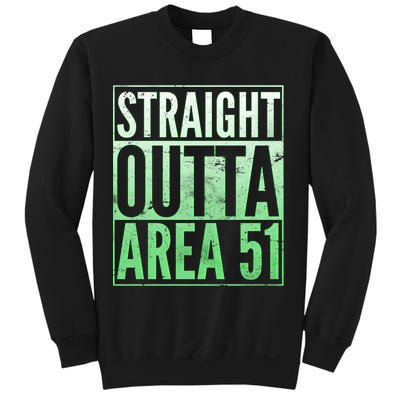 Straight Outta Area 51 Sweatshirt