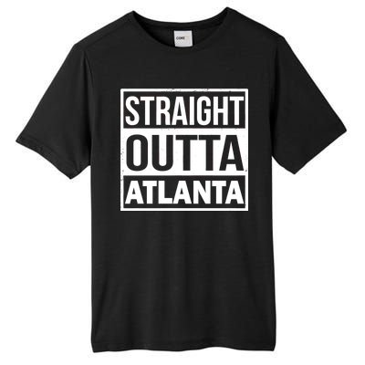 Straight Outta Atlanta Tall Fusion ChromaSoft Performance T-Shirt