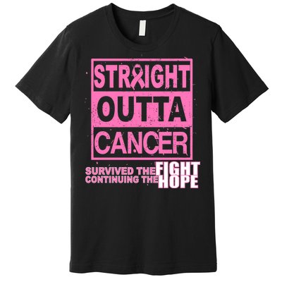 Straight Outta Breast Cancer Fight Hope Premium T-Shirt