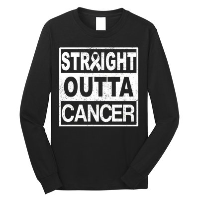 Straight Outta Cancer Long Sleeve Shirt