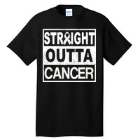 Straight Outta Cancer Tall T-Shirt