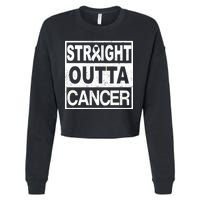 Straight Outta Cancer Cropped Pullover Crew