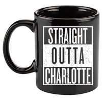 Straight Outta Charlotte 11oz C Handle Ceramic Mug