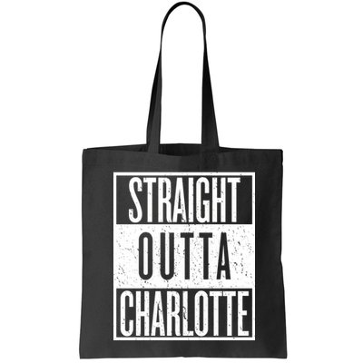 Straight Outta Charlotte Bag