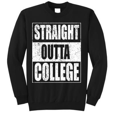 Straight Outta College Sweatshirt