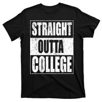 Straight Outta College T-Shirt