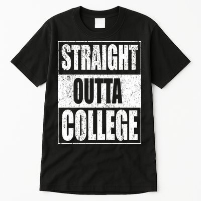 Straight Outta College Tall T-Shirt
