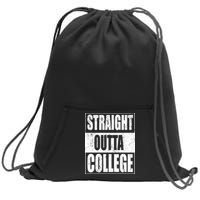 Straight Outta College Sweatshirt Cinch Pack Bag