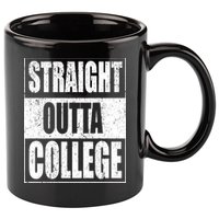 Straight Outta College 11oz C Handle Ceramic Mug