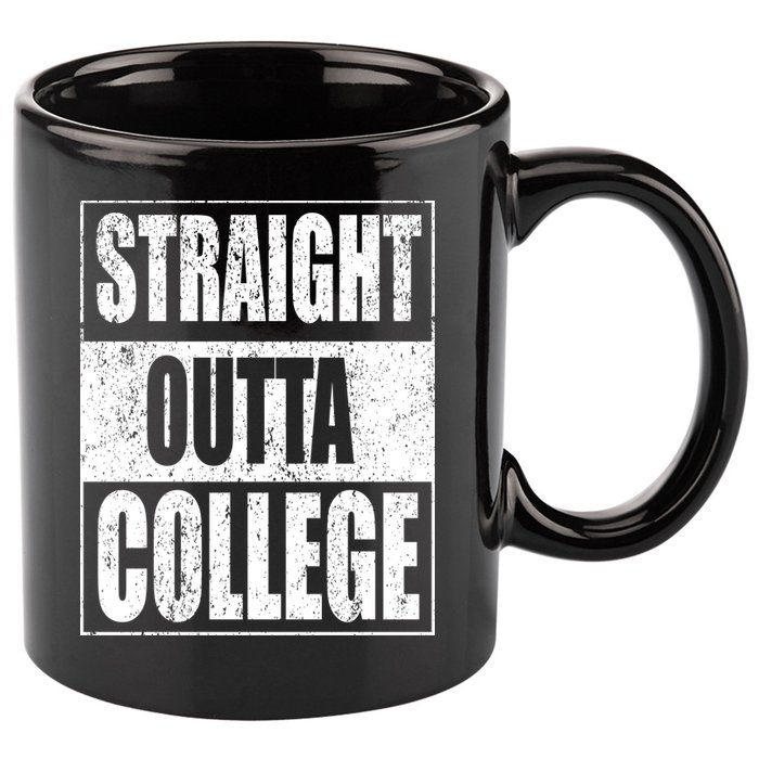 Straight Outta College 11oz C Handle Ceramic Mug