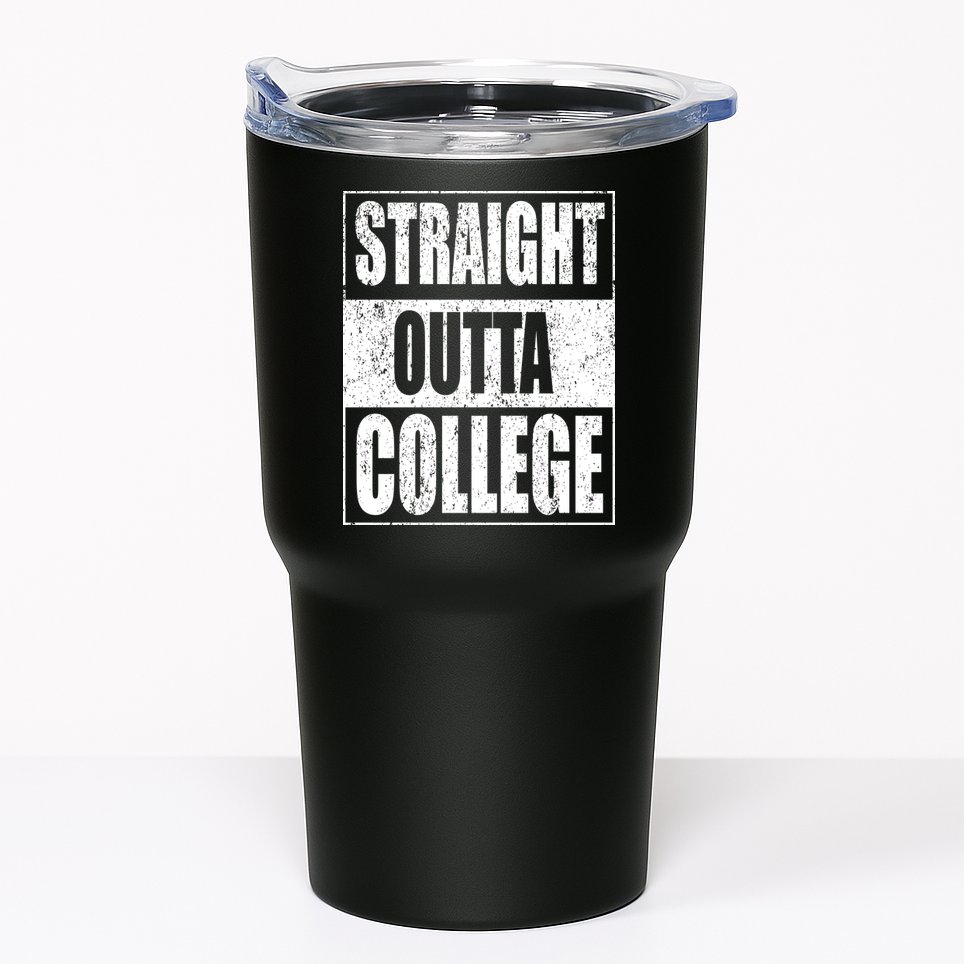 Straight Outta College Tumbler