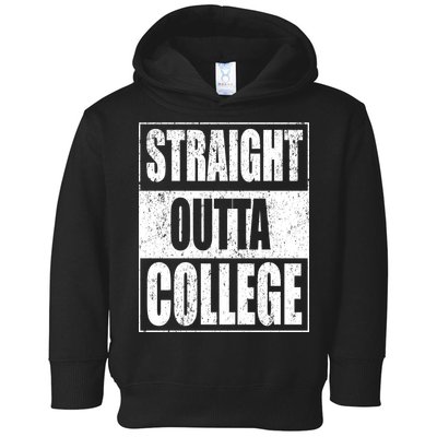 Straight Outta College Toddler Hoodie