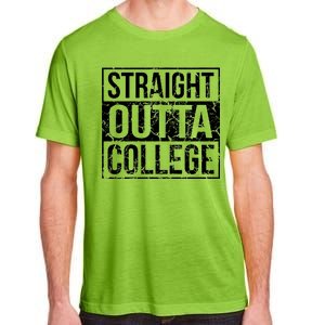 Straight Outta College Funny Senior Graduate Graudation Adult ChromaSoft Performance T-Shirt