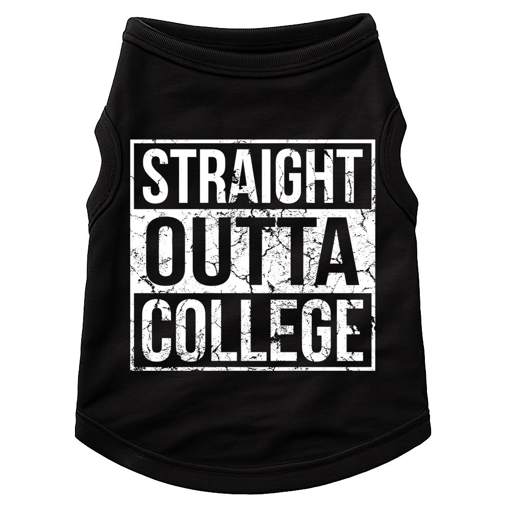 Straight Outta College Funny Senior Graduate Graudation Doggie Tank