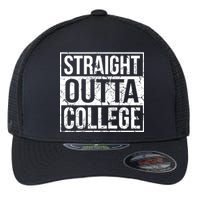 Straight Outta College Funny Senior Graduate Graudation Flexfit Unipanel Trucker Cap