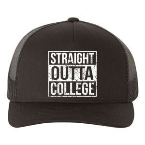 Straight Outta College Funny Senior Graduate Graudation Yupoong Adult 5-Panel Trucker Hat