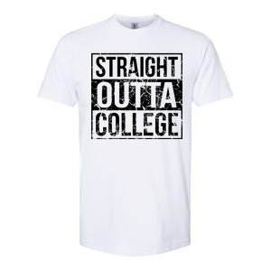 Straight Outta College Funny Senior Graduate Graudation Softstyle CVC T-Shirt