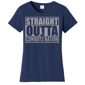 Straight Outta Cowboys Nation Women's T-Shirt