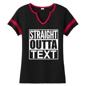 Straight Outta Custom Text Personalized   Ladies Halftime Notch Neck Tee