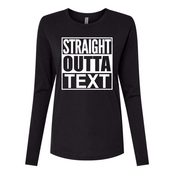 Straight Outta Custom Text Personalized   Womens Cotton Relaxed Long Sleeve T-Shirt