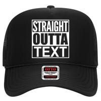 Straight Outta Custom Text Personalized   High Crown Mesh Back Trucker Hat