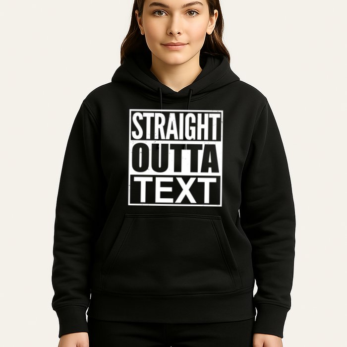 Straight Outta Custom Text Personalized   Hoodie