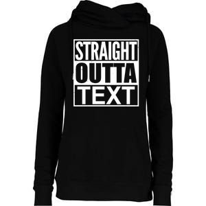 Straight Outta Custom Text Personalized   Womens Funnel Neck Pullover Hood