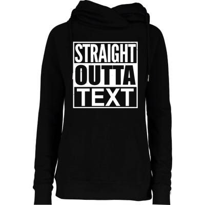 Straight Outta Custom Text Personalized   Womens Funnel Neck Pullover Hood