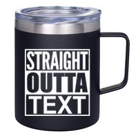 Straight Outta Custom Text Personalized   12oz Stainless Steel Coffee Mug