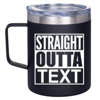 Straight Outta Custom Text Personalized   12oz Stainless Steel Coffee Mug