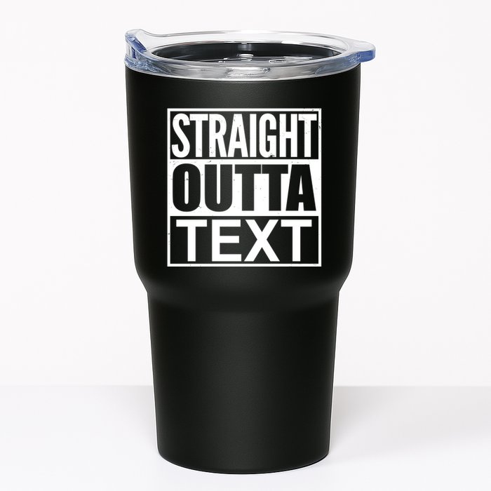 Straight Outta Custom Text Personalized   Tumbler