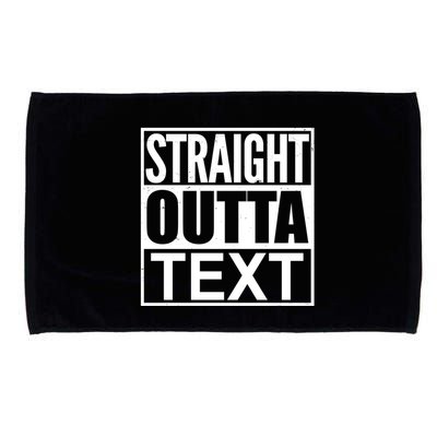 Straight Outta Custom Text Personalized   Microfiber Hand Towel